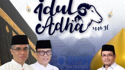 Keluarga Besar BPVP Bantaeng Bersama Kementerian Ketenagakerjaan RI Mengucapkan Selamat Hari Raya Iduladha 1446 H